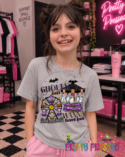 Ghouls just wanna have fun Tee